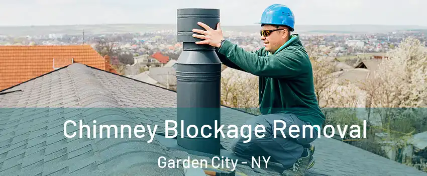  Chimney Blockage Removal Garden City - NY