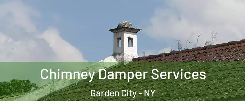 Chimney Damper Services Garden City - NY