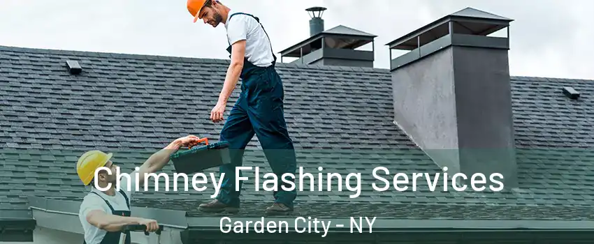 Chimney Flashing Services Garden City - NY