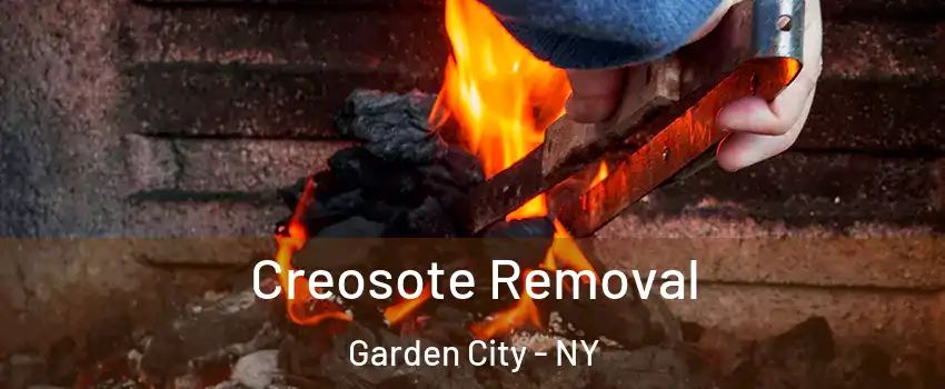  Creosote Removal Garden City - NY
