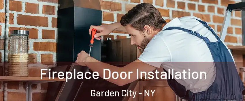  Fireplace Door Installation Garden City - NY