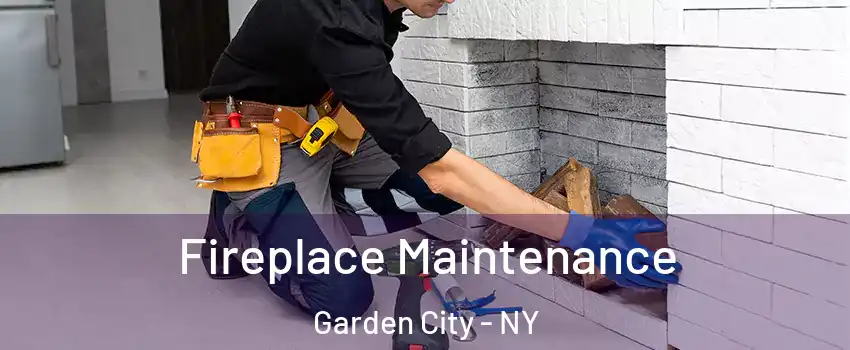  Fireplace Maintenance Garden City - NY