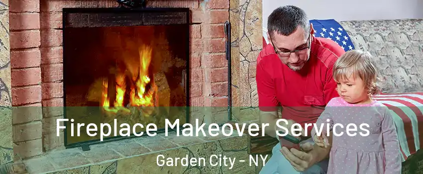  Fireplace Makeover Services Garden City - NY