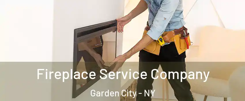  Fireplace Service Company Garden City - NY