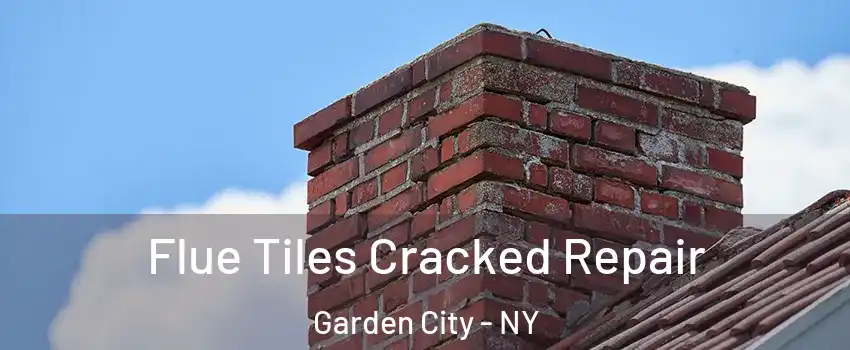  Flue Tiles Cracked Repair Garden City - NY