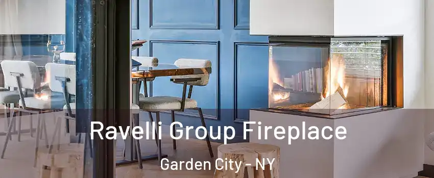  Ravelli Group Fireplace Garden City - NY