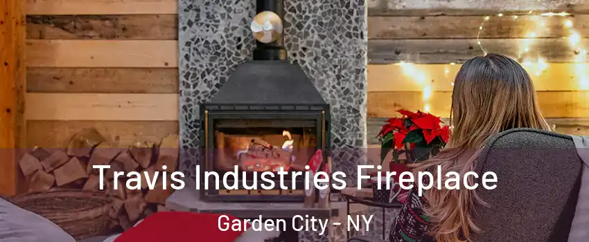  Travis Industries Fireplace Garden City - NY